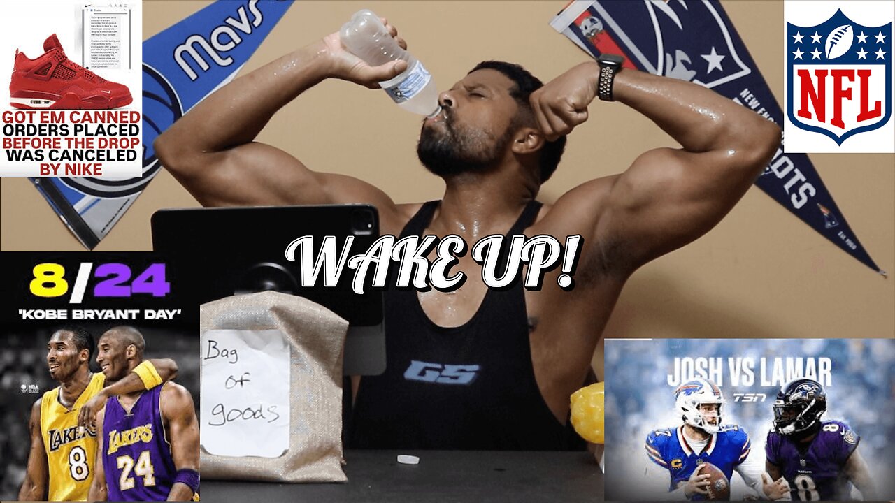 DO WHATEVER IT TAKES | KOBE DAY, NFL KICKOFF & NIKE CANCELLED BRICK BY BRICK ORDERS | WAKE UP!