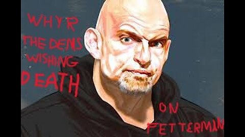 Woke Dems Wish DEATH on John Fetterman!?
