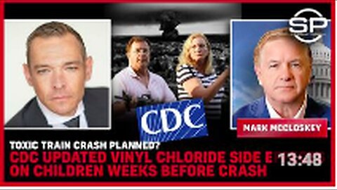 "CDC Updated Children's Vinyl Chloride Side Effects Prior to Planned Toxic Train Crash"