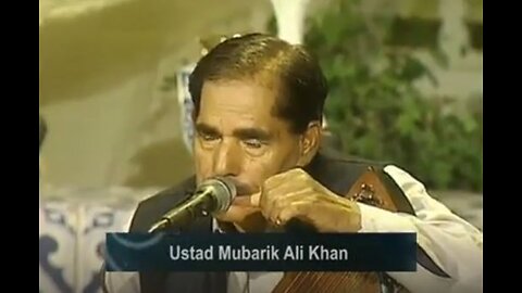USTAD MUBARIK ALI KHAN---RAGA DES