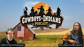 Cowboys & Indians Podcast
