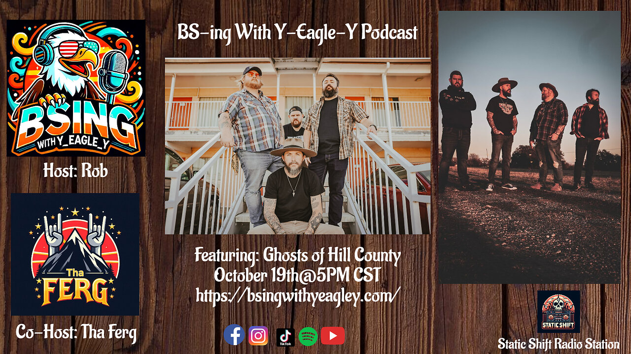 When the South Gets Loud: Ghosts of Hill County Joins BS-ing With Y-Eagle-Y Podcast Ep. 37