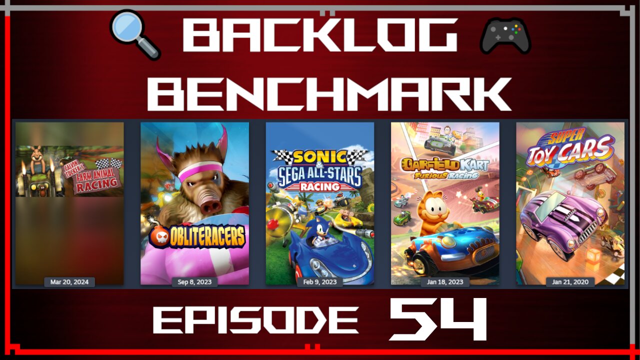 🔍 Backlog Benchmark 54 🎮 | Steam - "Mario-Kart"-likes Day 2/3 | Evening of September 31st, 2025