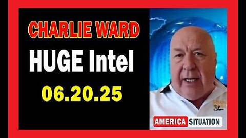 Charlie Ward HUGE Intel June 20- 'Charlie Ward Daily News With Paul Brooker & Warren Thornton'
