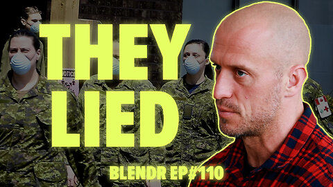 Canadian Veteran Exposes Military Corruption and Incompetence | Blendr Report EP110