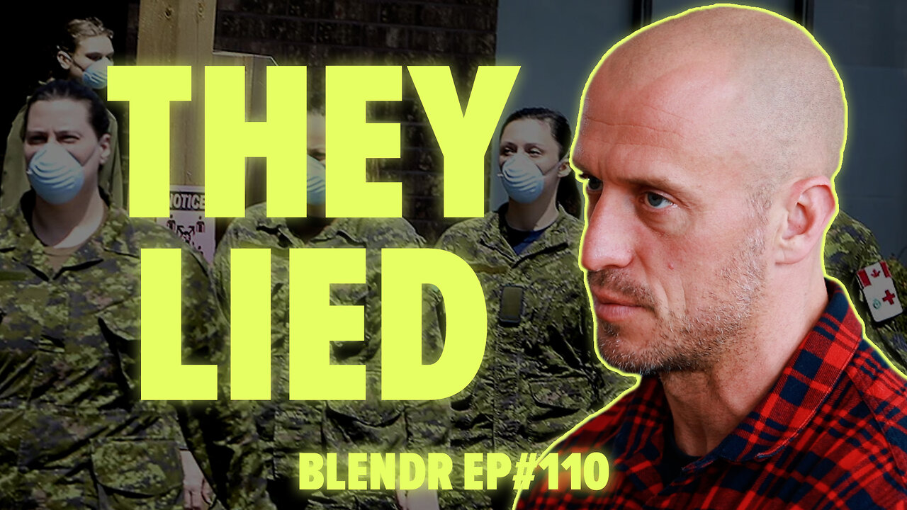 Canadian Veteran Exposes Military Corruption and Incompetence | Blendr Report EP110