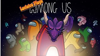 Lavistro Plays AMong Us with Tombi and QueenComixWife and QueenComixDad