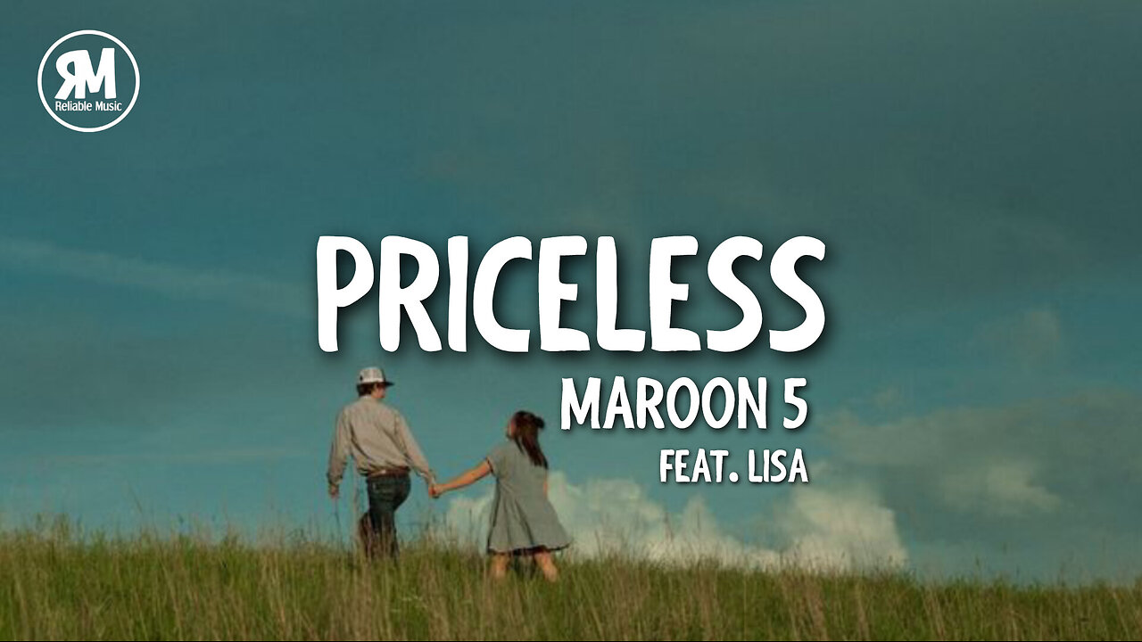 Maroon 5 - Priceless (lyrics) feat. LISA