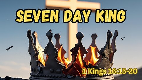 The Seven Day King