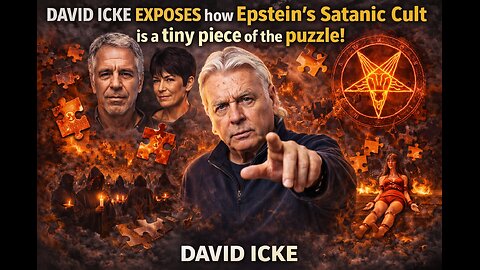 Epstein Was Just the Beginning — David Icke