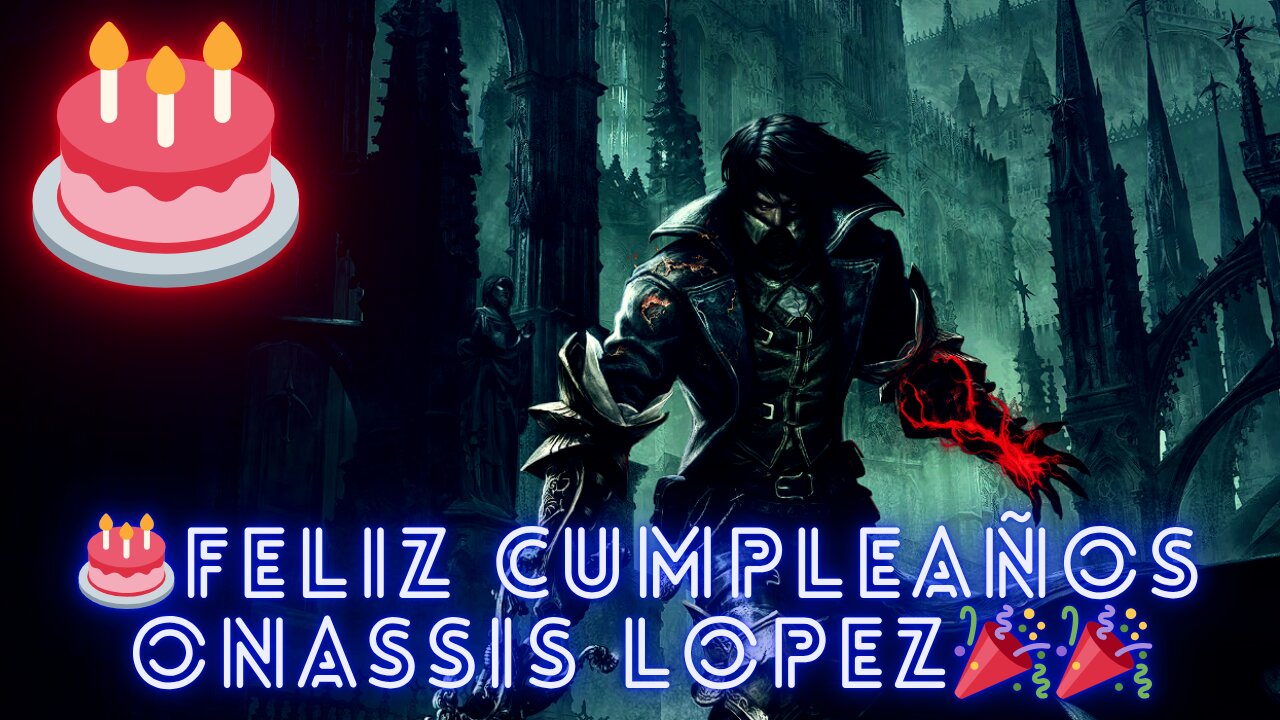 🎂FELIZ CUMPLEAÑOS ONASSIS LOPEZ🎉🎉