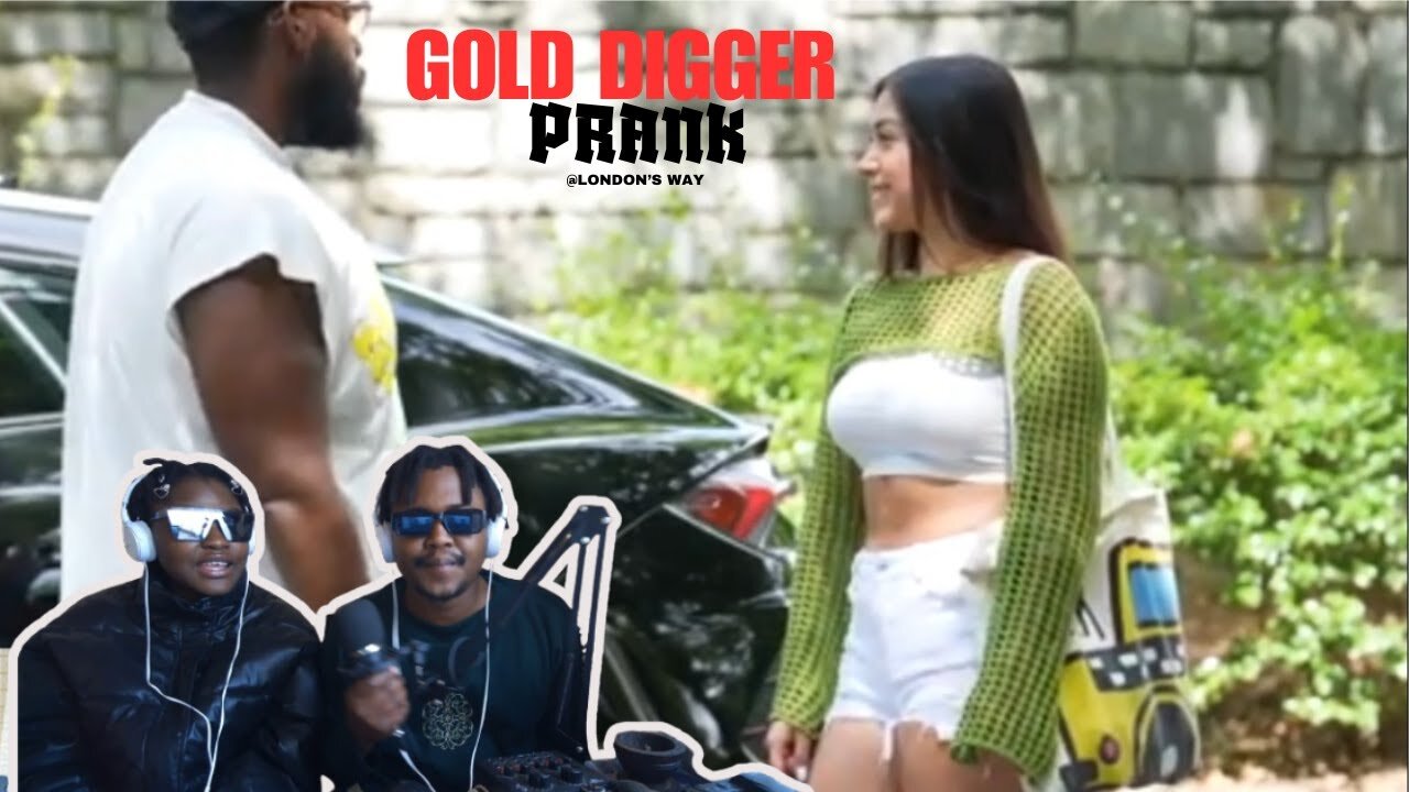 LONDON'S WAY GOLD DIGGER PRANK💯🤮😯🤯‼️