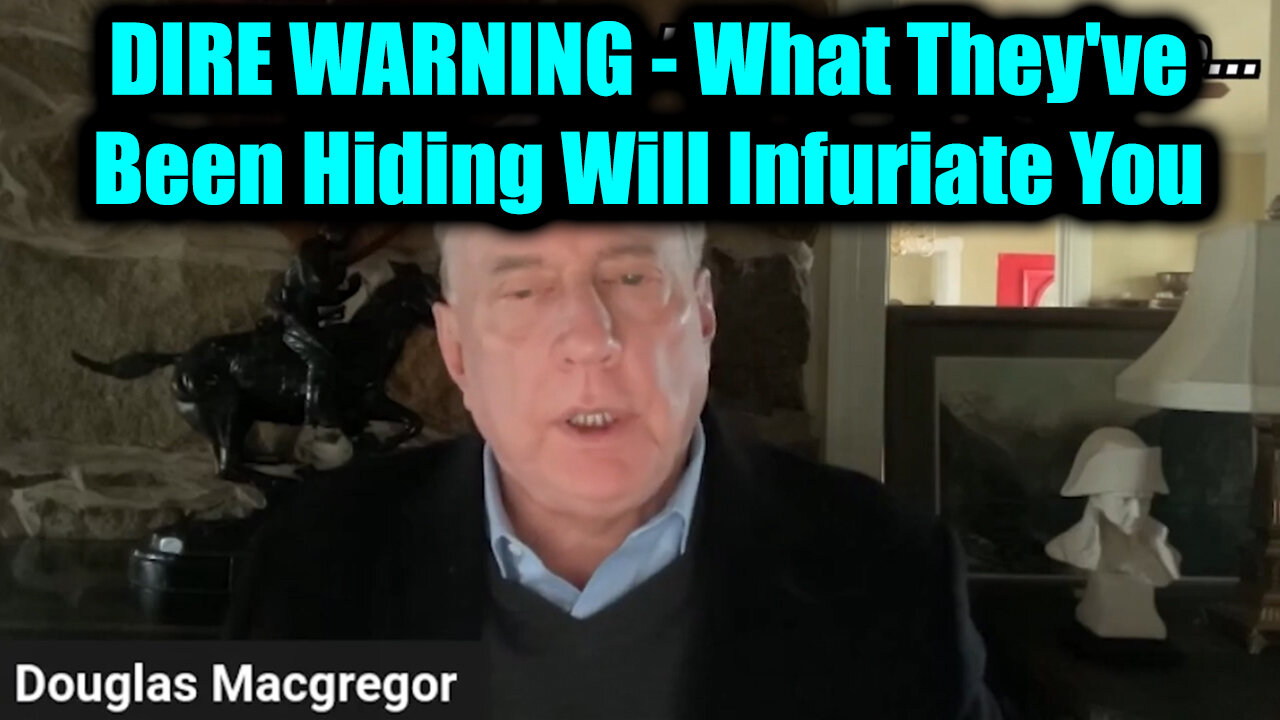 Douglas Macgregor DIRE WARNING 7.10.25