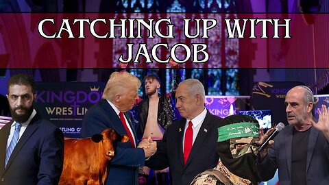 Catching Up with Jacob episode 242