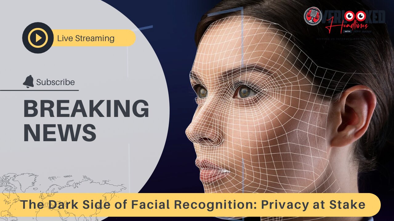 The Dark Side of Facial Recognition: Privacy at Stake