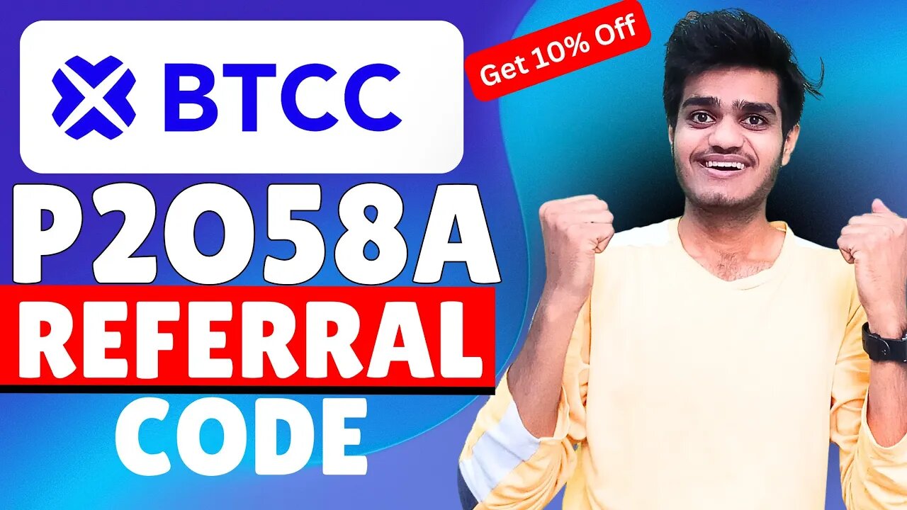 BTCC Exchange Referral Code ''P2O58A'' Get 20% Off On Trading Fees | BTCC Referral Code