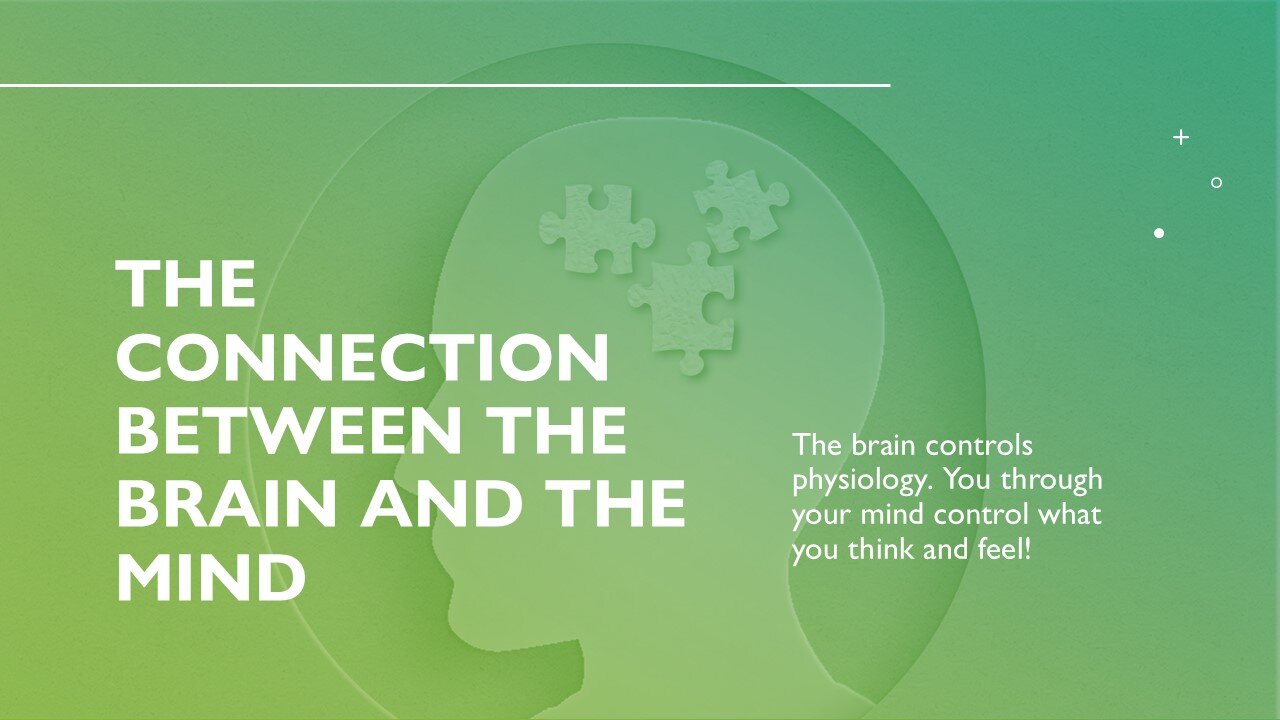 The Connection Between the Brain and the Mind