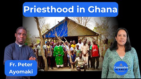Life as a Priest in Ghana, West Africa | Fr. Peter Akomanyi | Episode 22