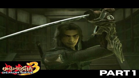 Onimusha 3: Demon Siege PART 1