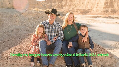 Trump administration ends Biden DOJ attack on farming family over 25 acres