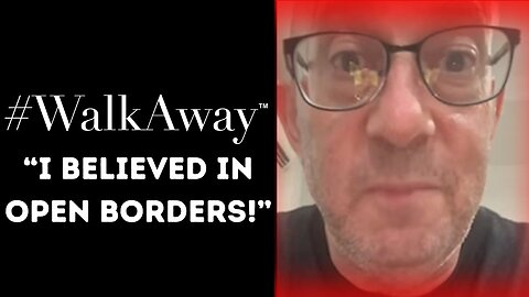 “I did not anticipate an organized effort to invade this country!” #WalkAway Testimonial