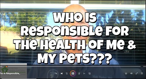 Who is Responsible for the Health of Me & my Pet?