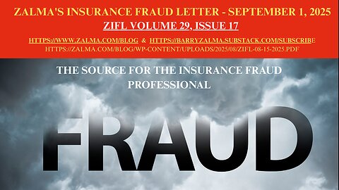 Zalma’s Insurance Fraud Letter – September 1, 2025