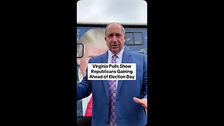 Virginia Polls Show Republicans Gaining Ahead of Election Day