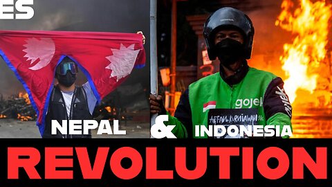 NEPAL & INDONESIA - A New Era of Revolution.