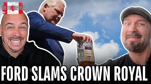 Doug Ford’s Crown Royal Meltdown: Boycotting Canada’s Whisky is Pure Stupidity