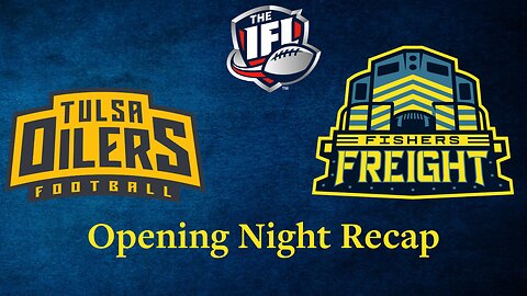 Fishers Freight v Tulsa Oilers IFL Week 3 Recap