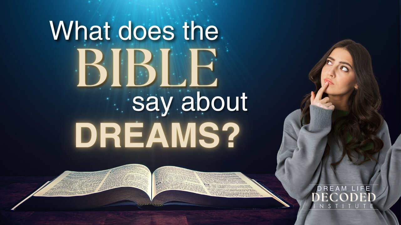 What Does the Bible Really Say About Dreams?