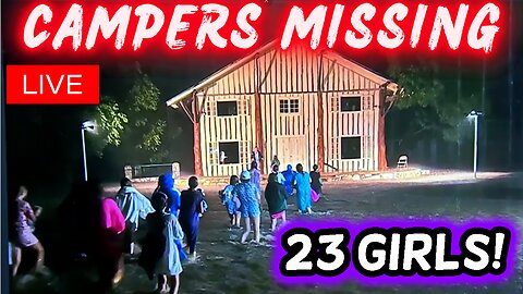 EMERGENCY! 20+ CAMPERS MISSING After Texas Floods Claim 13 Lives!