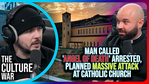 Man Called 'Angel of Death' Arrested, Planned Massive Attack at Catholic Church