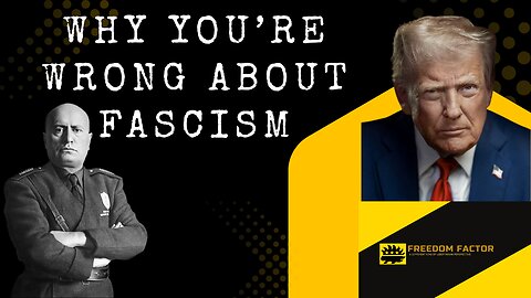 Why You're Wrong About Fascism