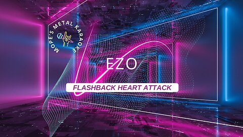 EZO - Flashback Heart Attack Karaoke