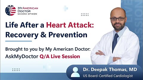 Life After a Heart Attack: Recovery, Medications & Prevention Tips | AskMyDoctor LIVE Session