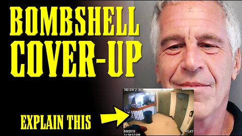 EPSTEIN DEATH FOOTAGE DOCTORED! THE REAL REASON FBI DENIES EPSTEIN BLACKMAIL!