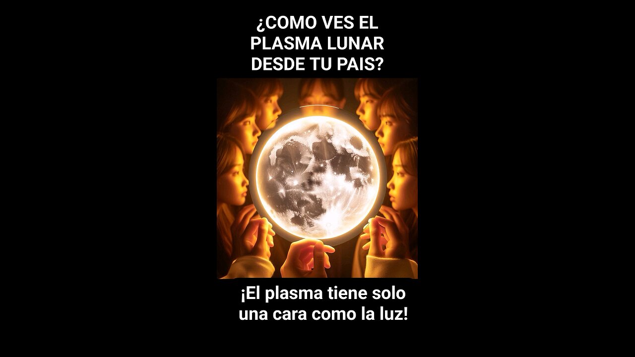 EL PLASMA LUNAR