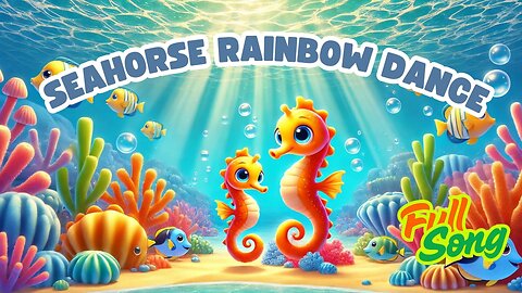 Seahorse Rainbow Dance 🌈🐎 | Underwater Color Song for Kids