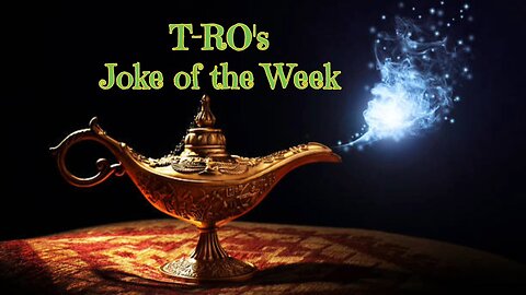 T-RO's Joke of the Week/ Skit from Disappearance of Flight 412