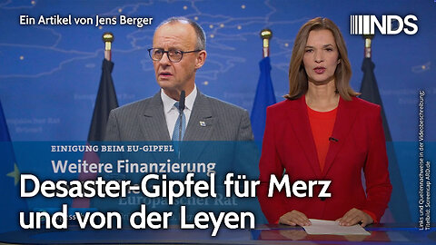 Desaster-Gipfel für Merz und von der Leyen | Jens Berger | NDS-Podcast