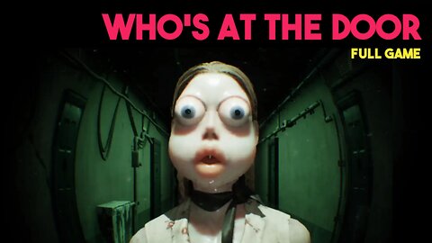 ⚠️ Warning ⚠️ WHO'S AT THE DOOR? Gave Me Nightmares That Scared The 💩 Outta Me