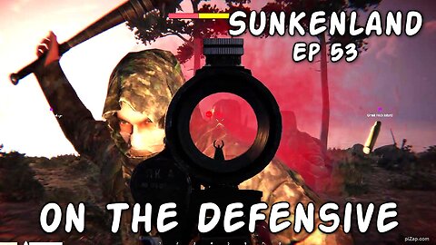 On The Defensive / Sunkenland Ep 53