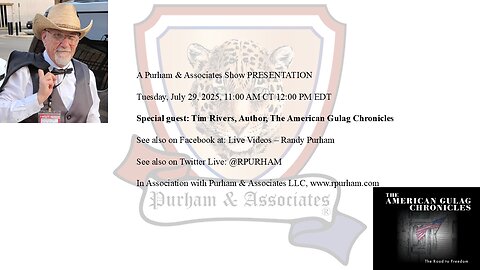 Special guest: Tim Rivers, Author, The American Gulag Chronicles: The Road to Freedom