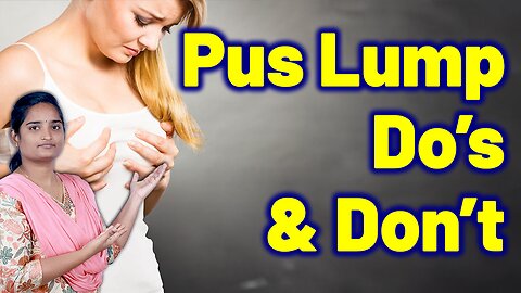 Precautions For Breast Pus, Infected Breast Lump, Mammary Abscess Homeopathy Medicine and Surgery