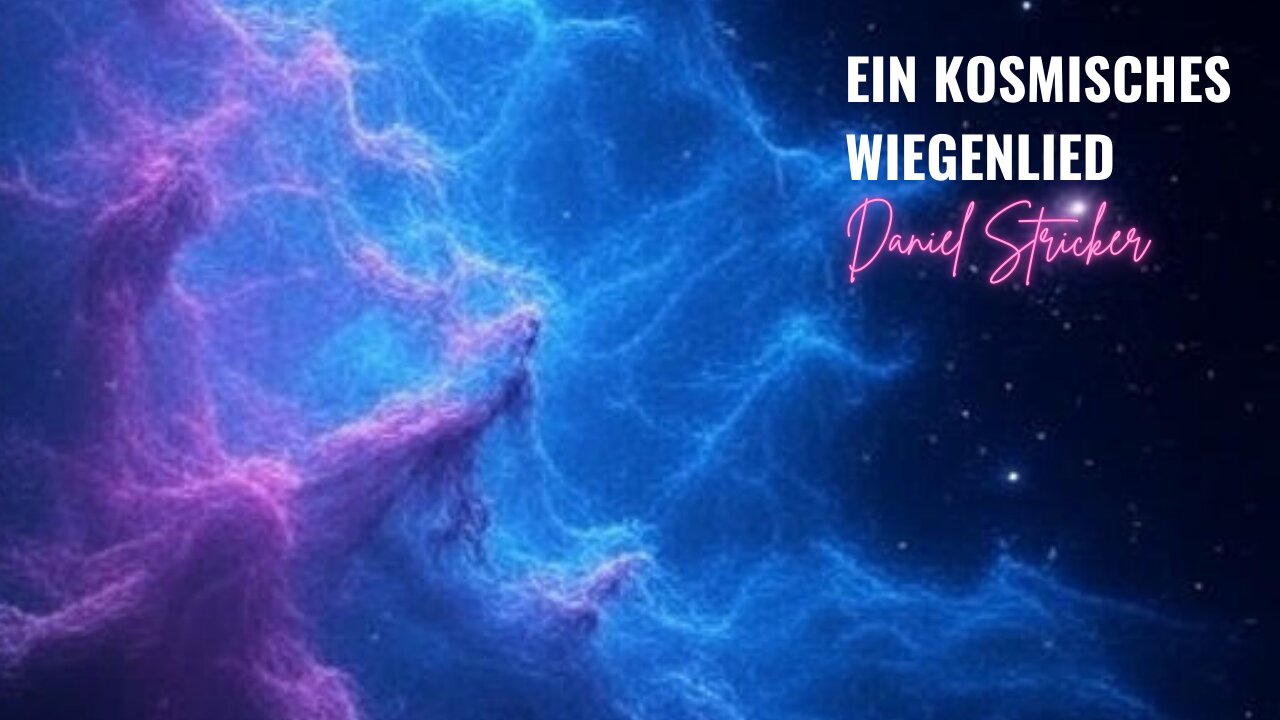 Ein kosmisches Wiegenlied