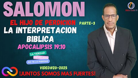 VIDEO#20-2025-LA INTERPRETACION BIBLICA