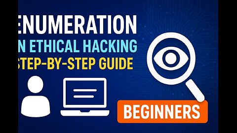 Enumeration in Ethical Hacking 🛠️ Step-by-Step Guide