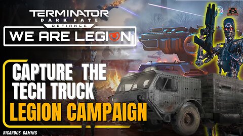 Capture the Tech Truck! - I am Legion DLC